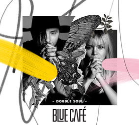 Blue Café - Double Soul