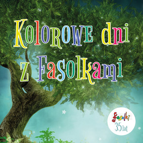 Fasolki - Kolorowe dni z Fasolkami (Album na 35-lecie działalności zespołu)