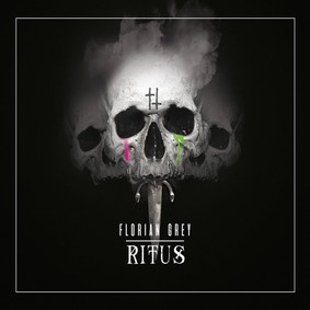 Florian Grey - Ritus