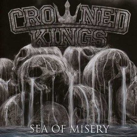 Crowned Kings - Sea Of Misery