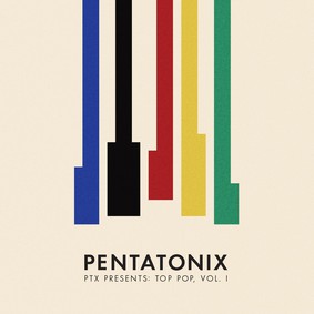 Pentatonix - PTX Presents: Top Pop. Volume 1