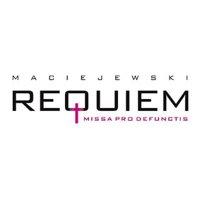 Warsaw Philharmonic - Requiem. Missa Pro Defunctis