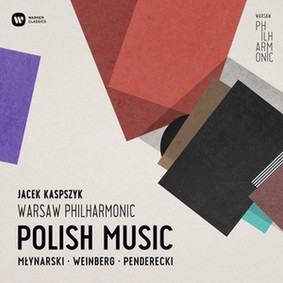 Warsaw Philharmonic, Jacek Kasprzyk - Polish Music - Młynarski, Weinberg, Penderecki|Warsaw Philharmonic