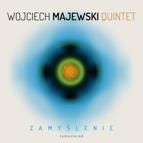 Wojciech Majewski Quintet - Zamyślenie