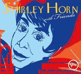 Shirley Horn - Horn With Friends