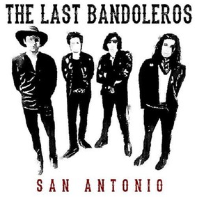 The Last Bandoleros - San Antonio