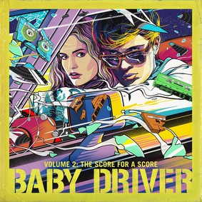 Various Artists - Baby Driver: Volume 2 - The Score for A Score