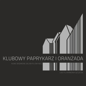 Various Artists - Klubowy Paprykarz i Oranżada. Nowe brzmienie big beatu [Na noc]