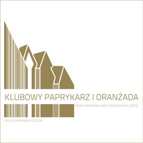 Various Artists - Klubowy Paprykarz i Oranżada. Nowe brzmienie jazzu i piosenki [Na dzień]