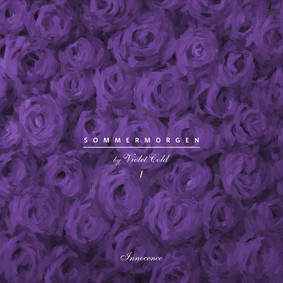 Violet Cold - Sommermorgen (Pt. I) - Innocence