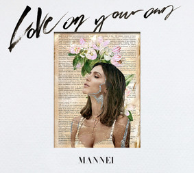 MANNEI - LoVe On Your Own