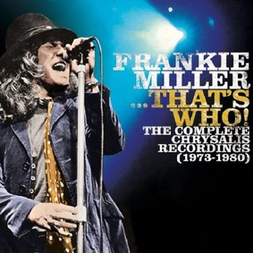 Frankie Miller - That's Who! The Complete Chrysalis Recordings (1973 - 1980)