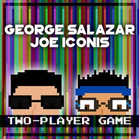 George Salazar & Joe Iconis - Two-Player Game