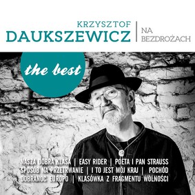 Krzysztof Daukszewicz - The Best: Na bezdrożach
