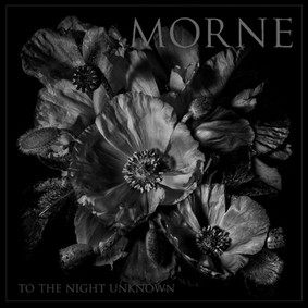 Morne - To The Night Unknown