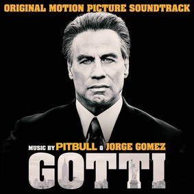 Pitbull, Jorge Gómez - Gotti (Original Motion Picture Soundtrack)