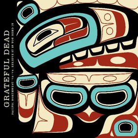 Grateful Dead - Pacific Northwest 73-74: Believe It If You Need It