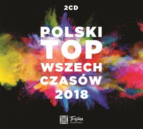 Various Artists - Polski Top Wszech Czasów 2018