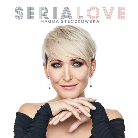 Magda Steczkowska - SeriaLove