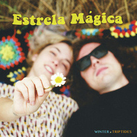 Winter & Triptides - Estrela Mágica