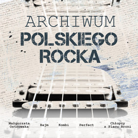 Various Artists - Archiwum polskiego rocka