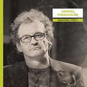 Various Artists - Bardowie i poeci: Andrzej Poniedzielski