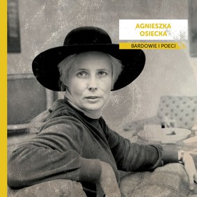 Various Artists - Bardowie i poeci: Agnieszka Osiecka