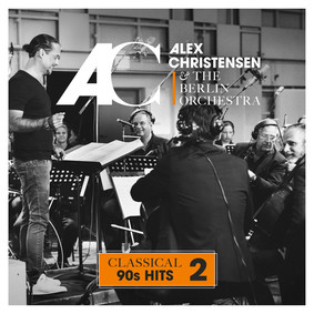 Alex Christensen, The Berlin Orchestra - Classical 90's Hits 2