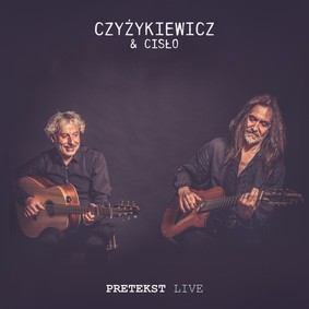 Mirosław Czyżykiewicz, Witold Cisło - Pretekst live