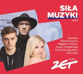 Various Artists - Radio Zet - Siła muzyki. Volume 3
