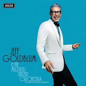 Jeff Goldblum, The Mildred Snitzer Orchestra - The Capitol Studio Session