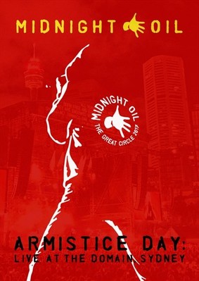 Midnight Oil - Armistice Day: Live At The Domain, Sydney [Blu-ray]