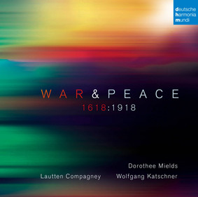 Lautten Compagney - War And Peace