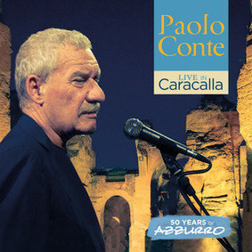Paolo Conte - Live In Caracalla (50 Years Of Azzurro)