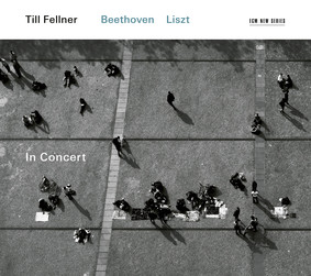 Till Fellner - In Concert: Beethoven, Liszt