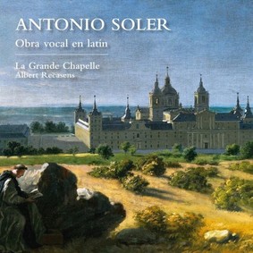 La Grande Chapelle - Soler: Vocal Works In Latin