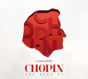 Various Artists - Cantabile. Chopin The Best Of
