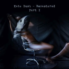Kate Bush - Remastered. Part I