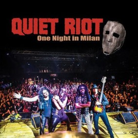 Quiet Riot - One Night In Milan [Live]