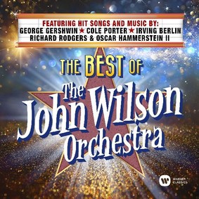 The John Wilson Orchestra - The Best Of The John Wilson Orchestra