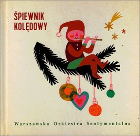 Warszawska Orkiestra Sentymentalna - Śpiewnik kolędowy
