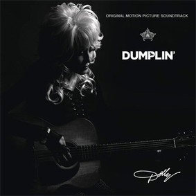 Dolly Parton - Dumplin' (Soundtrack)