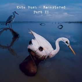 Kate Bush - Remastered. Part II