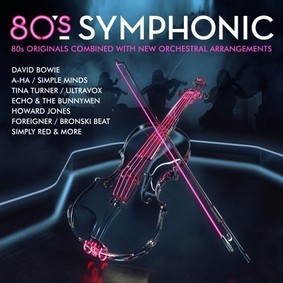 Various Artists - 80's Symphonic