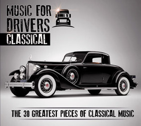Various Artists - Music For Drivers Classical