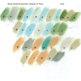 Dave Holland Quintet - Quintet Seeds