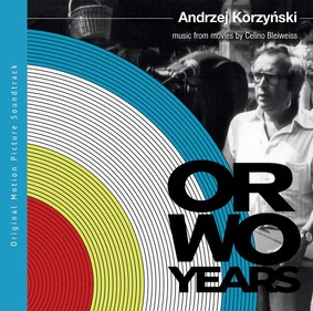 Andrzej Korzyński - Orwo Years. Music from Movies By Celino Bleiweiss