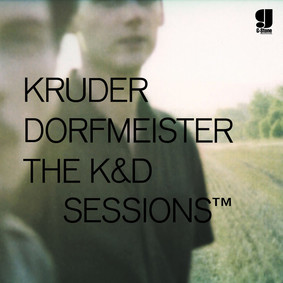 Kruder & Dorfmeister - The K & D Sessions