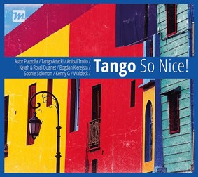 Various Artists - Tango So Nice!