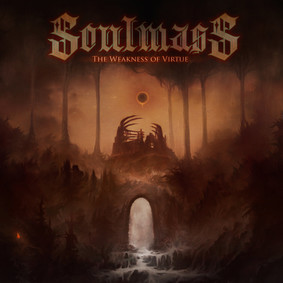 Soulmass - The Weakness Of Virtue